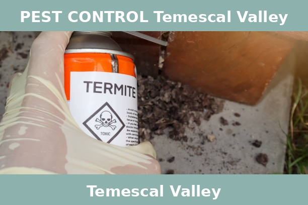 PEST CONTROL Temescal Valley